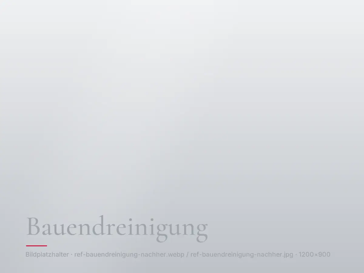 Bauendreinigung – Zustand nachher