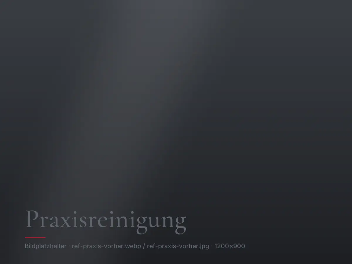Praxisreinigung – Zustand vorher